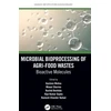 KNYGA Gustavo Molina Microbial Bioprocessing of Agri-food Wastes