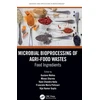 KNYGA Gustavo Molina Microbial Bioprocessing of Agri-food Wastes