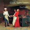 KNYGA Guy Crosby Cook, Taste, Learn