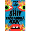 KNYGA Gwen E Kirby Shit Cassandra Saw