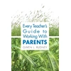 KNYGA Gwen L Rudney Every Teacher's Guide to Working With Parents