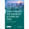 KNYGA Gwilym Pryce Urban Inequality and Segregation in Europe and China