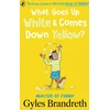 KNYGA Gyles Brandreth What Goes Up Baltas and Comes Down Geltona?