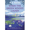 KNYGA H E Bates When the Žalias Woods Laugh