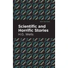 KNYGA H G Wells Scientific and Horrific Stories