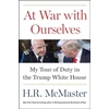 KNYGA H R Mcmaster At War with Ourselves