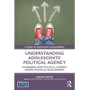 KNYGA Hakan Stattin Understanding Adolescents’ Political Agency