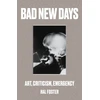 KNYGA Hal Foster Bad New Days