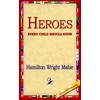 KNYGA Hamilton Wright Mabie Heroes Every Child Should Know