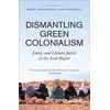 KNYGA Hamza Hamouchene Dismantling Žalias Colonialism