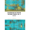 KNYGA Handel Kashope Wright Anthology of African Cultural Studies, Volume II