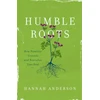 KNYGA Hannah Anderson HUMBLE ROOTS