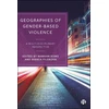 KNYGA Hannah Bows Geographies of Gender-Based Violence