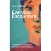 KNYGA Hans Gustafson Everyday Encounters
