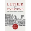 KNYGA Hans Schwarz Luther for Everyone