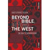 KNYGA Hanz Gutierrez Salazar Beyond the Bible, Beyond the West