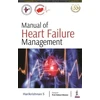 KNYGA Harikrishnan S Manual of Heart Failure Management