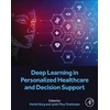 KNYGA Harish Garg Deep Learning in Personalized Healthcare and Decision Support