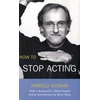 KNYGA Harold Guskin How To Stop Acting