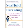 KNYGA Harold Koplewicz Scaffold Parenting