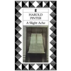 KNYGA Harold Pinter Slight Ache