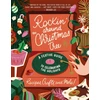 KNYGA Harper Harper Celebrate Rockin' Around the Christmas Tree, A Festive Guide to Celebrating the Holidays (Recipes, Crafts, and More!)