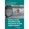 KNYGA Harriet Lyon Memory and the Dissolution of the Monasteries in Early Modern England