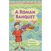 KNYGA Hawys Morgan Reading Planet KS2 - A Roman Banquet - Level 3: Venus/Brown band