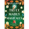 KNYGA Hazel Beck Truly Madly Magically