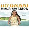KNYGA Heather Gale Ho'onani: Hula Warrior