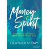KNYGA Heather M Day Money and Spirit