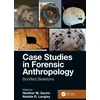 KNYGA Heather M Garvin Case Studies in Forensic Anthropology