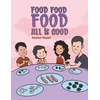 KNYGA Hedieh Najafi Food Food Food All is Good