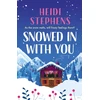 KNYGA Heidi Stephens Snowed In with You