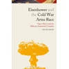 KNYGA Helen Bury Eisenhower and the Cold War Arms Race