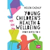 KNYGA Helen Cazaly Young Children's Health and Wellbeing