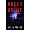 KNYGA Helen Forbes Queen of Grime