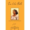 KNYGA Helen G True to Her Faith