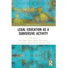 KNYGA Helen Gibbon Critical Legal Education as a Subversive Activity