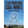 KNYGA Helen Harwood Staffordshire Coal Mines