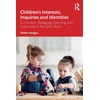 KNYGA Helen Hedges Children’s Interests, Inquiries and Identities