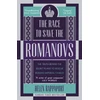 KNYGA Helen Rappaport Race to Save the Romanovs