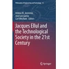 KNYGA Helena M Jeronimo Jacques Ellul and the Technological Society in the 21st Century