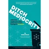 KNYGA Helene Smuts Ditch Mediocrity