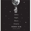 KNYGA Henn Kim Starry Night, Blurry Dreams