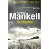 KNYGA Henning Mankell Sidetracked