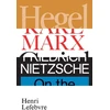 KNYGA Henri Lefebvre Hegel, Marx, Nietzsche