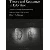 KNYGA Henry A Giroux Theory and Resistance in Education