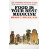 KNYGA Henry G. Md Bieler Food Is Your Best Medicine