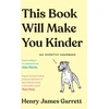 KNYGA Henry James Garrett This Book Will Make You Kinder